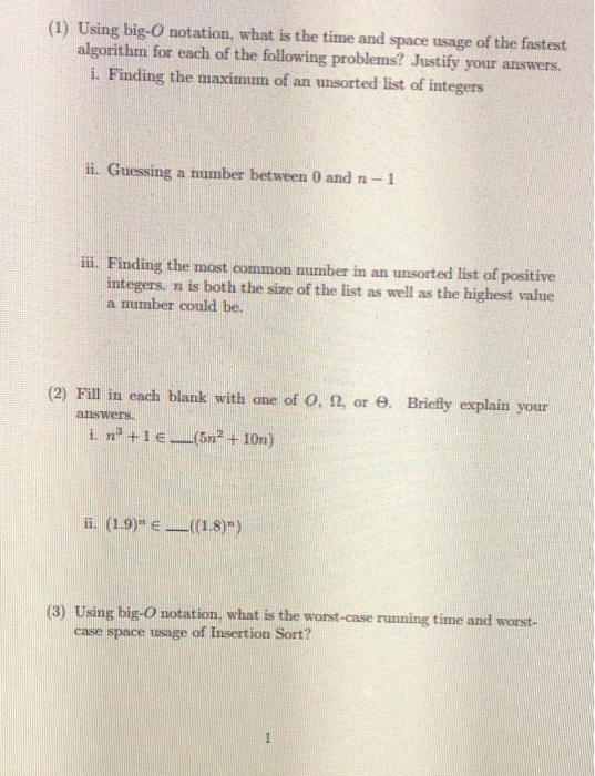 Solved (1) Using big-O notation, what is the time and space | Chegg.com