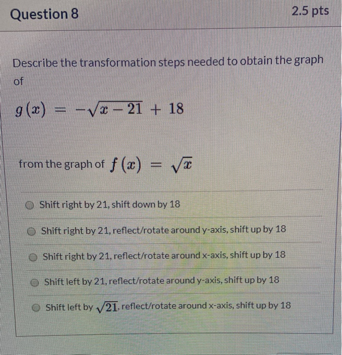 Solved Question 8 2.5 pts Describe the transformation steps | Chegg.com