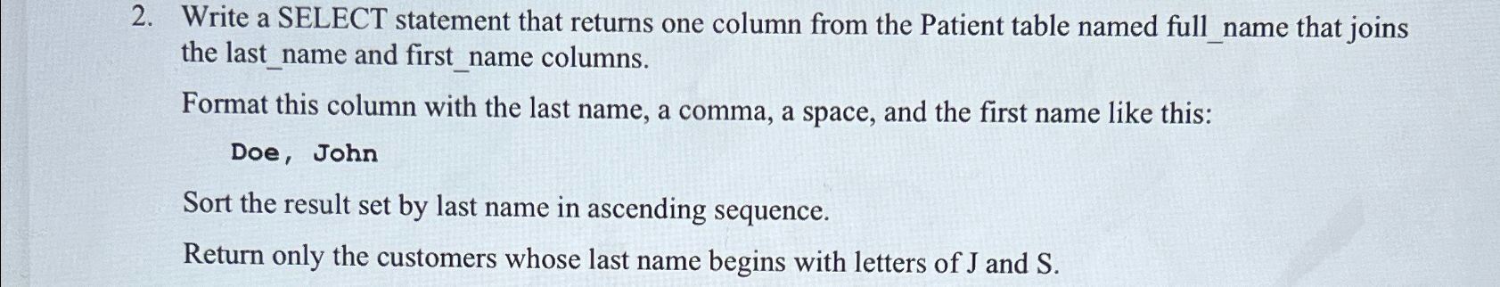 Solved Write a SELECT statement that returns one column from | Chegg.com