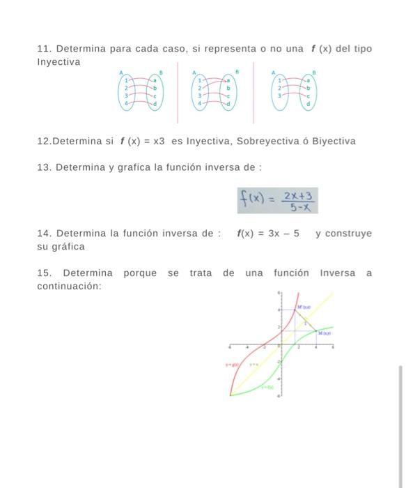 11. Determina para cada caso, si representa o no una f (x) del tipo Inyectiva 0000 4 d 12. Determina si f(x) = x3 es Inyectiv