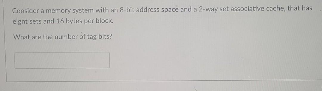 Solved Consider a memory system with an 8-bit address space | Chegg.com