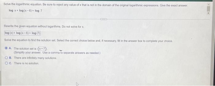 Solved logx+log(x−6)=log7 Rewrite the given equation without | Chegg.com