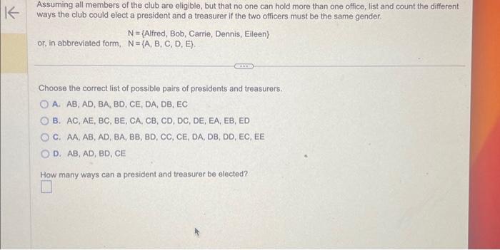 Solved Assuming All Members Of The Club Are Eligible, But | Chegg.com