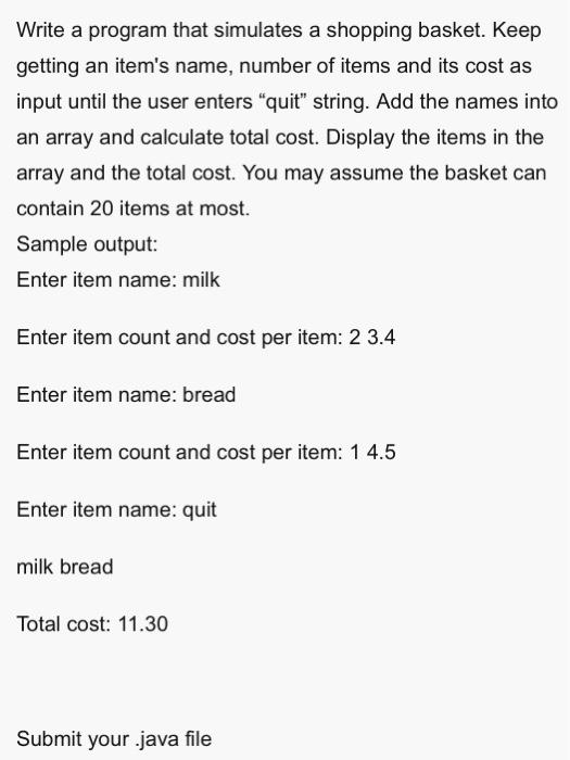 Solved Write a program that simulates a shopping basket. | Chegg.com
