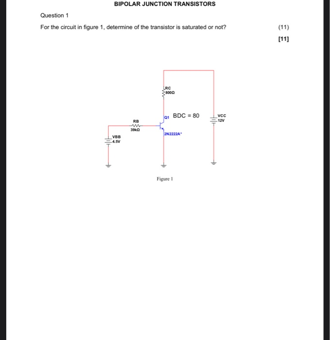 Solved BIPOLAR JUNCTION TRANSISTORS Question 1 For The | Chegg.com