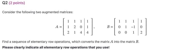 Solved Consider the following two augmented matrices: | Chegg.com