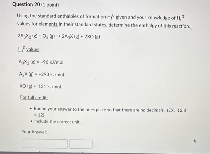 Solved Q20 Using the standard enthalpies of formation Hf^0 | Chegg.com