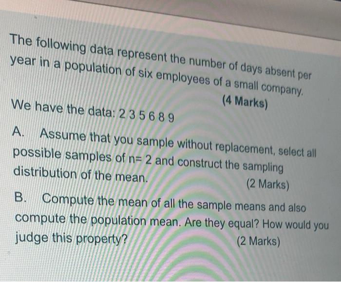 Solved The following data represent the number of days | Chegg.com