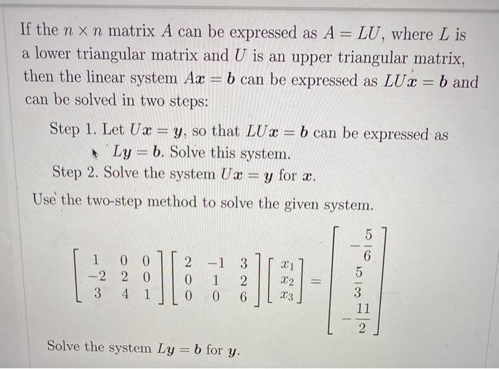 Solved If the n x n matrix A can be expressed as A = LU, | Chegg.com