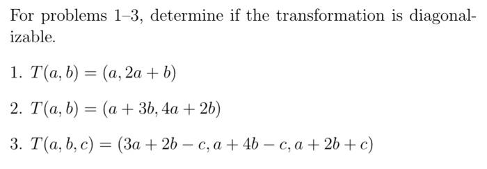 Solved For problems 1-3, determine if the transformation is | Chegg.com