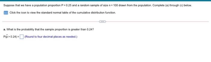 Solved A Suppose That We Have A Population Proportion P=0.25 | Chegg.com