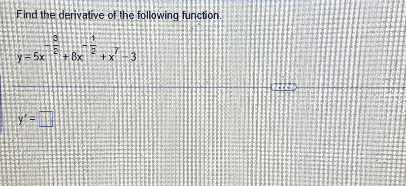Solved Find the derivative of the following | Chegg.com
