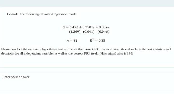 Solved Consider The Following Estimated Regression Model Chegg Com