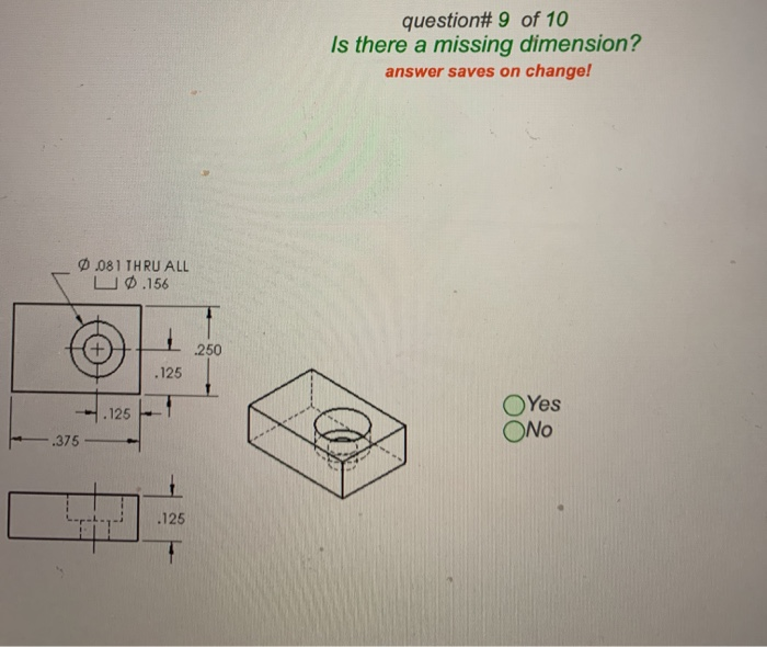 Missing Dimension Example Solved question# 9 of 10 Is there a missing dimension? | Chegg.com