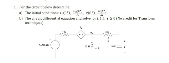 Solved 1. For the circuit below determine: a) The initial | Chegg.com