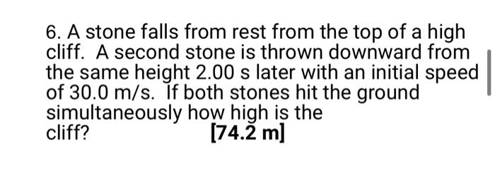 Solved 6. A stone falls from rest from the top of a high | Chegg.com