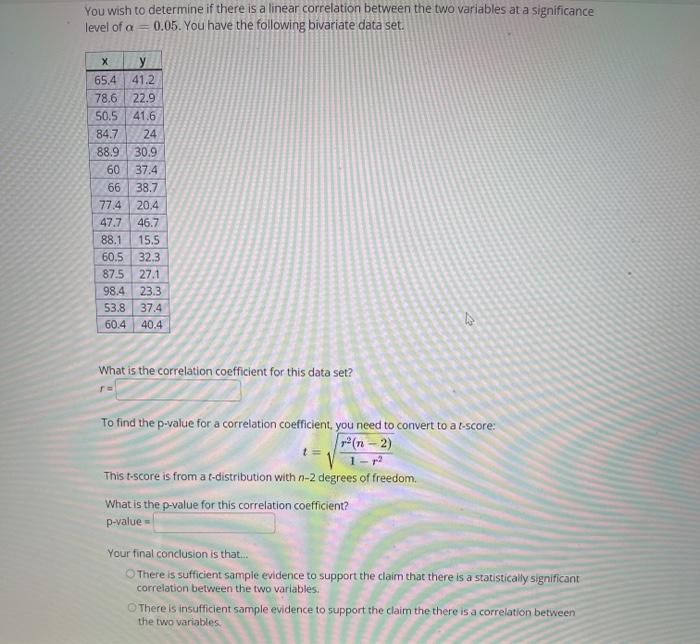 Solved You wish to determine if there is a linear | Chegg.com