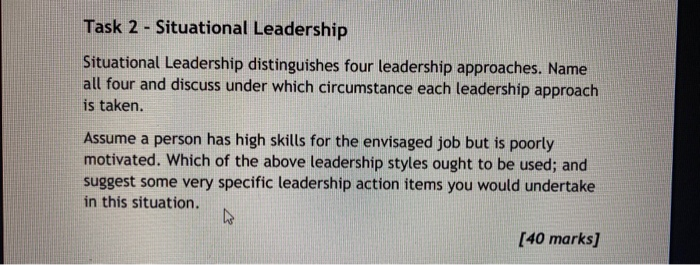 Solved Task 2 - Situational Leadership Situational | Chegg.com | Chegg.com