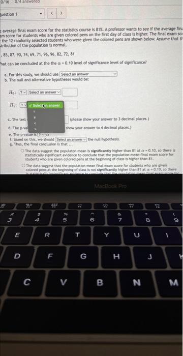 2werage final exam score for the statistics course is 31x. A professor wants to see if the average fini m score for students 