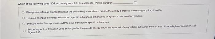 Solved Phosphotransferase Transport atows the cell to keep a | Chegg.com