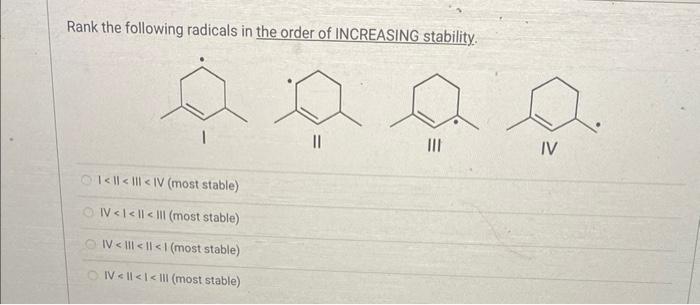 Solved Rank the following radicals in the order of | Chegg.com