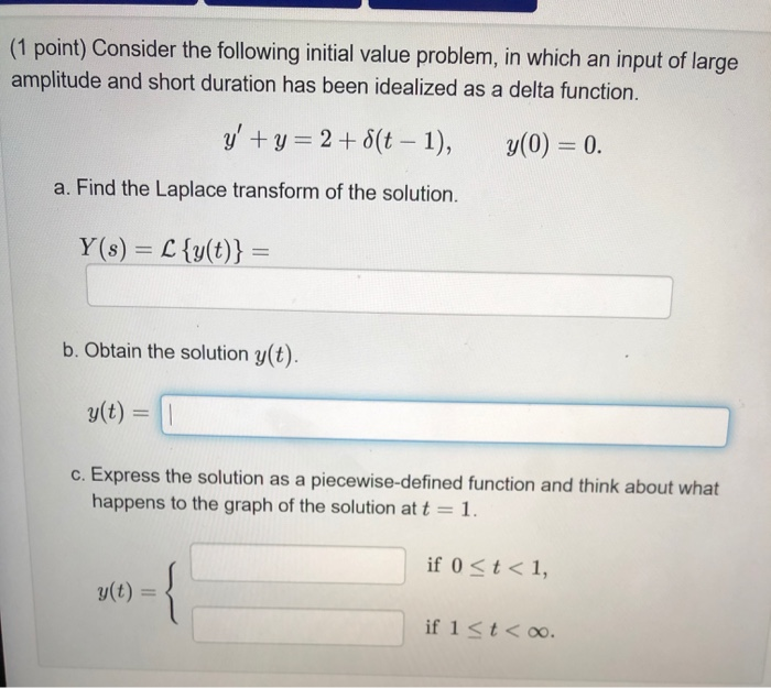 Solved (1 Point) Consider The Following Initial Value | Chegg.com