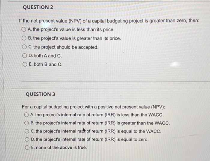 Solved QUESTION 2 If the net present value (NPV) of a | Chegg.com