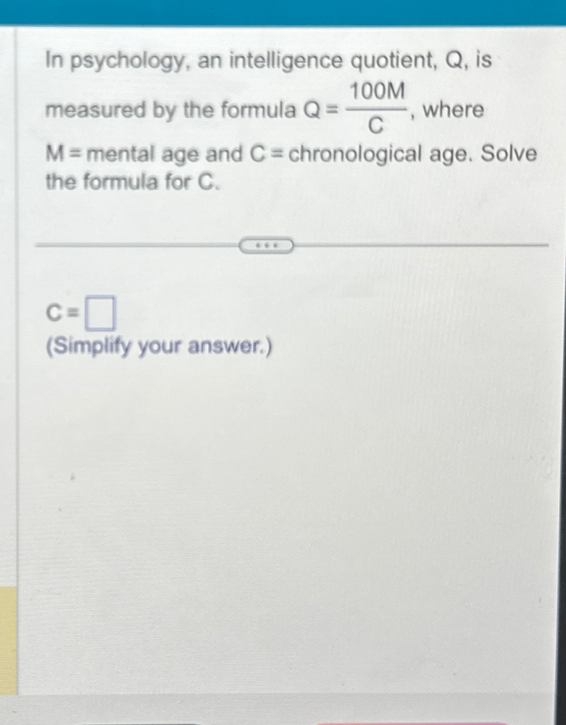 Solved In psychology, an intelligence quotient, Q, ﻿is | Chegg.com