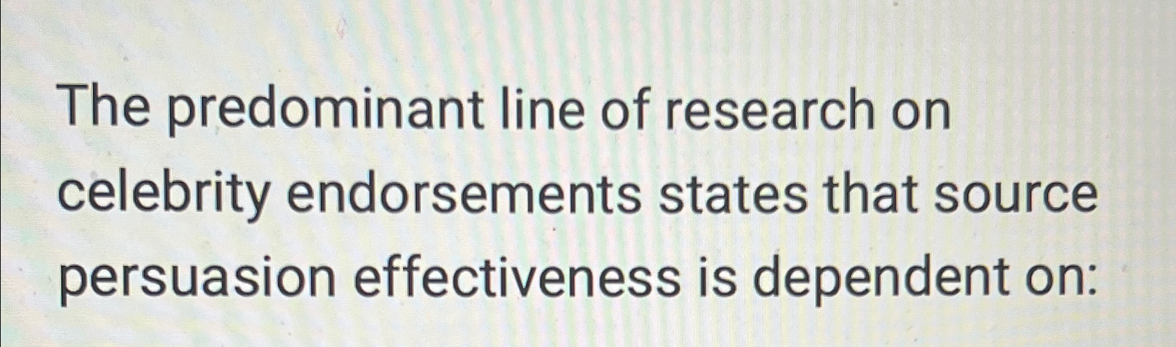Solved The predominant line of research on celebrity | Chegg.com