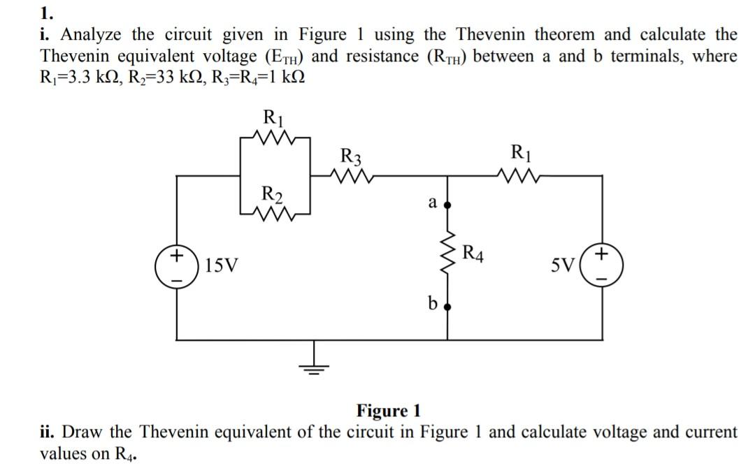Solved i. Analyze the circuit given in Figure 1 using the | Chegg.com