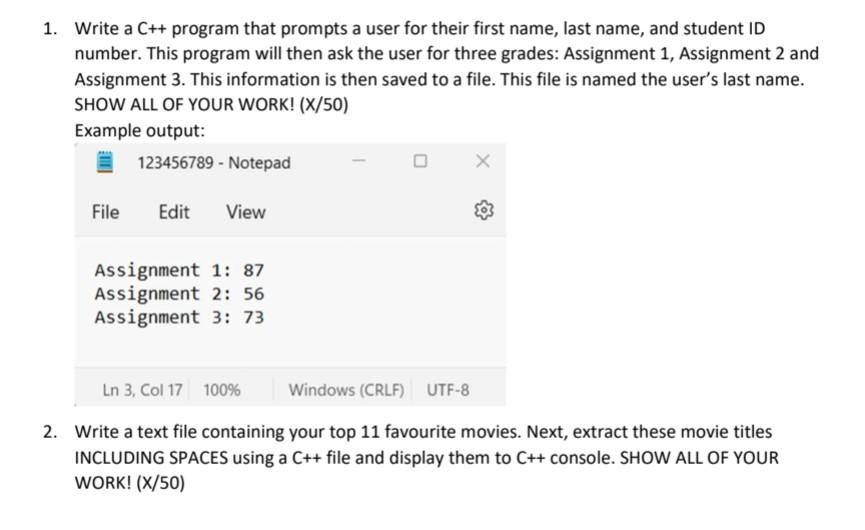 Solved 1. Write a C++ program that prompts a user for their | Chegg.com