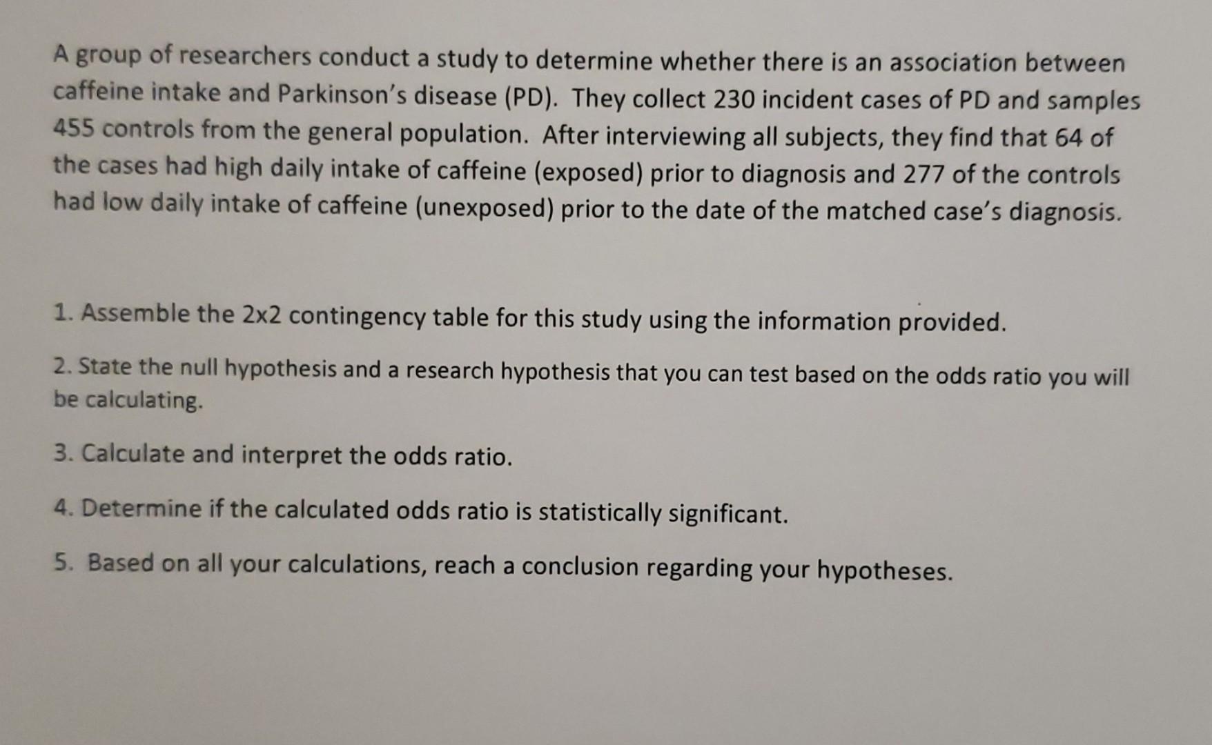 Solved A group of researchers conduct a study to determine | Chegg.com