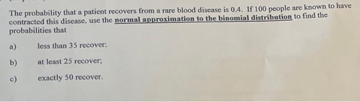 Solved The Probability That A Patient Recovers From A Rare | Chegg.com