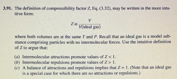 Solved 3.91. The definition of compressibility factor Z, Eq