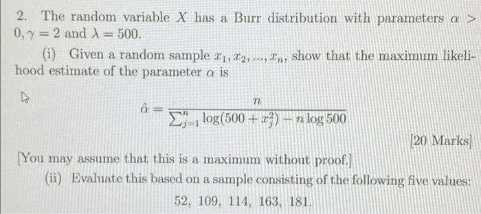 Solved n 2. The random variable X has a Burr distribution | Chegg.com