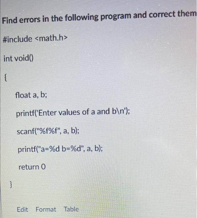 Solved Find Errors In The Following Program And Correct Them | Chegg.com