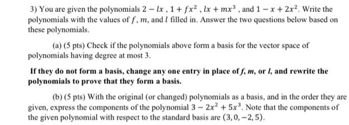 Solved 3 You Are Given The Polynomials 2−lx1fx2lxmx3 0603