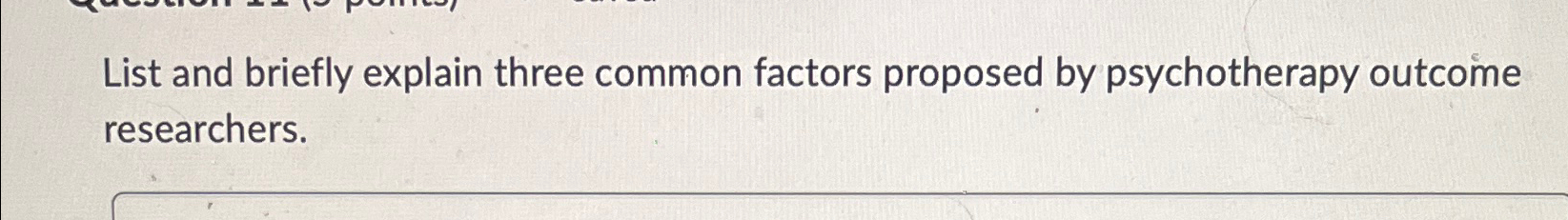 Solved List and briefly explain three common factors | Chegg.com