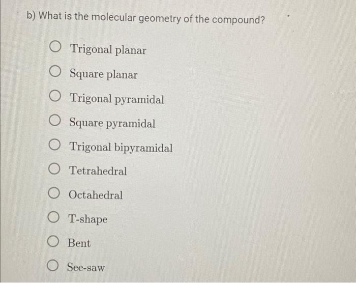 Solved A molecule with a square planar molecular geometry | Chegg.com