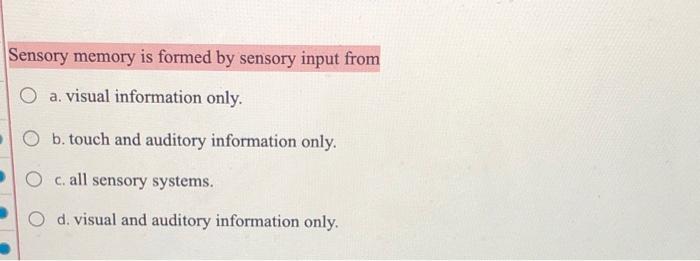 Sensory Input & Sensory Memory