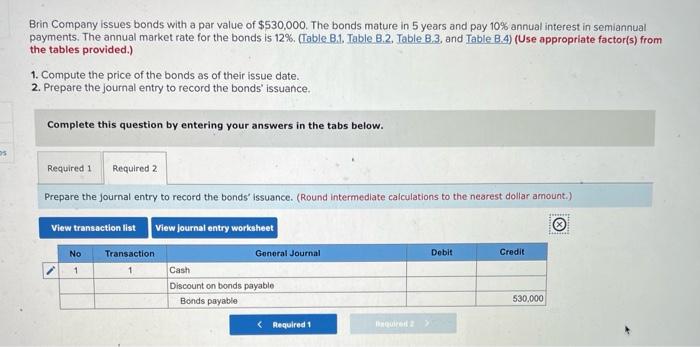 Solved Brin Company Issues Bonds With A Par Value Of | Chegg.com