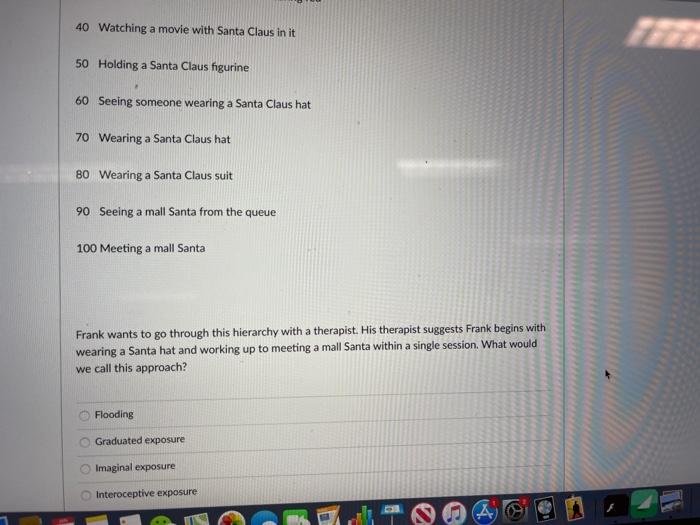 Solved 40 Watching a movie with Santa Claus in it 50 Holding | Chegg.com