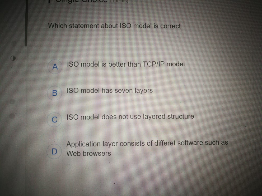 Solved Which statement about ISO model is correct A ISO | Chegg.com