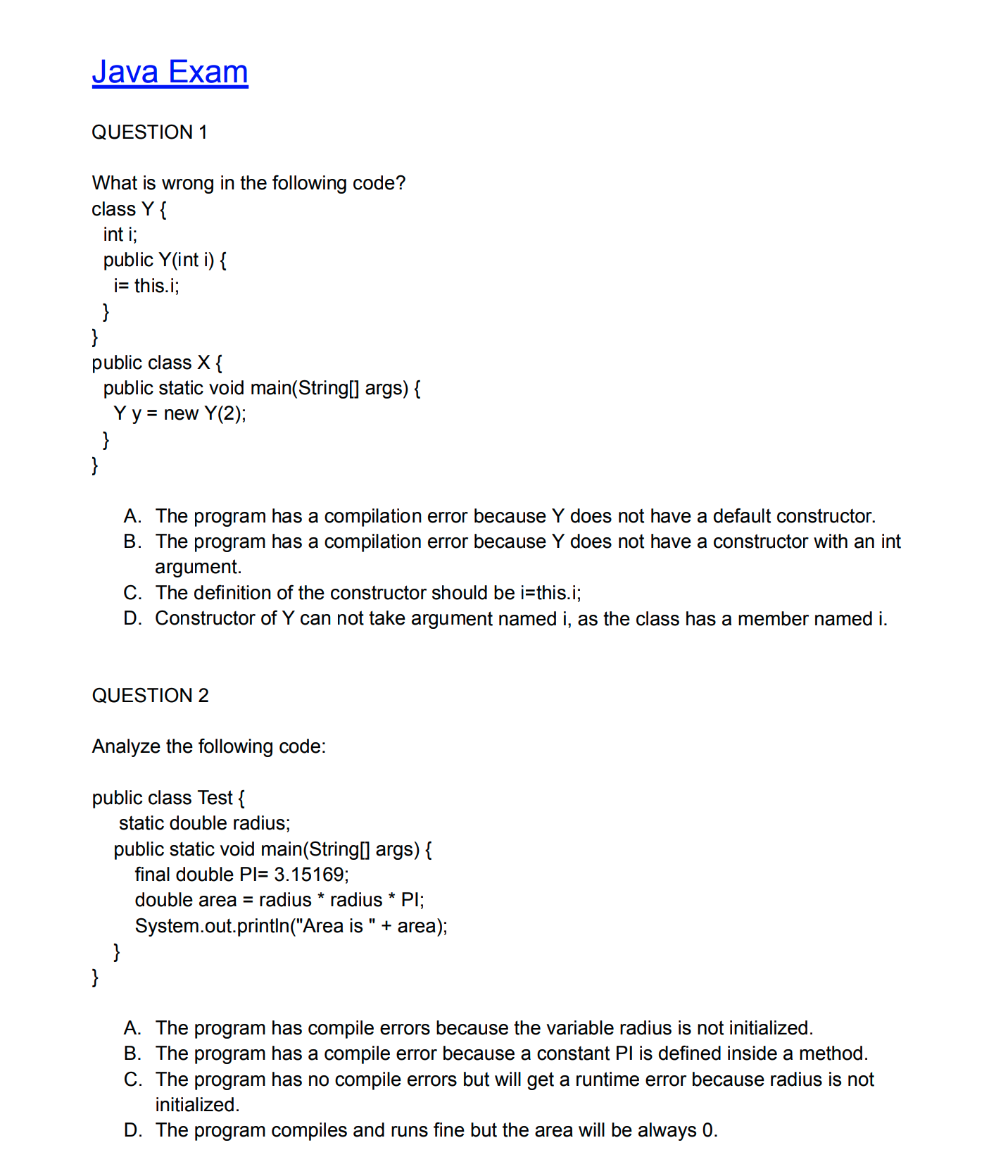 Solved Java ExamQUESTION 1What is wrong in the following | Chegg.com