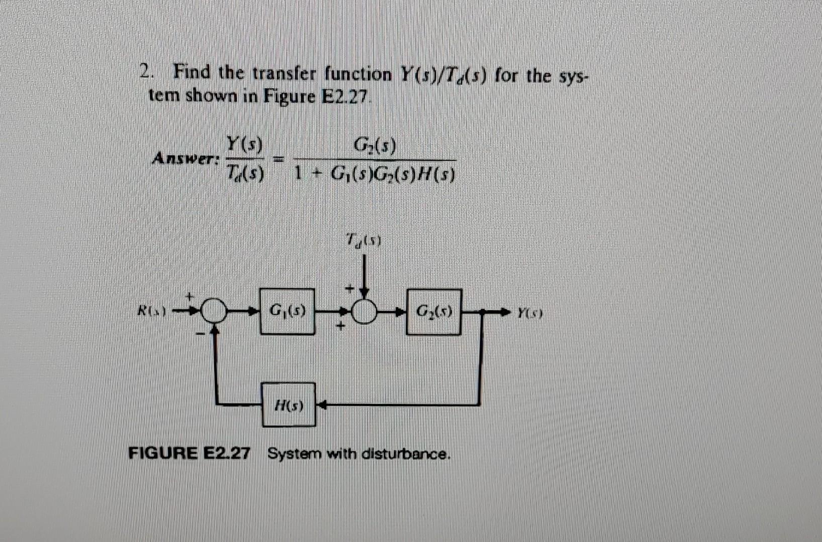 2. Find the transfer function Y(s)/Td(s) for the | Chegg.com