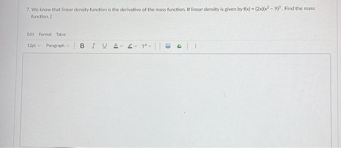 Solved 7. We know that linear density function is the | Chegg.com