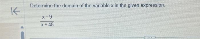 Solved Determine the domain of the variable x in the given | Chegg.com