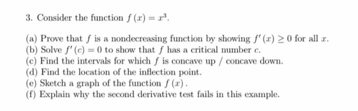 Solved 3. Consider the function f(x)=x3. (a) Prove that f is | Chegg.com