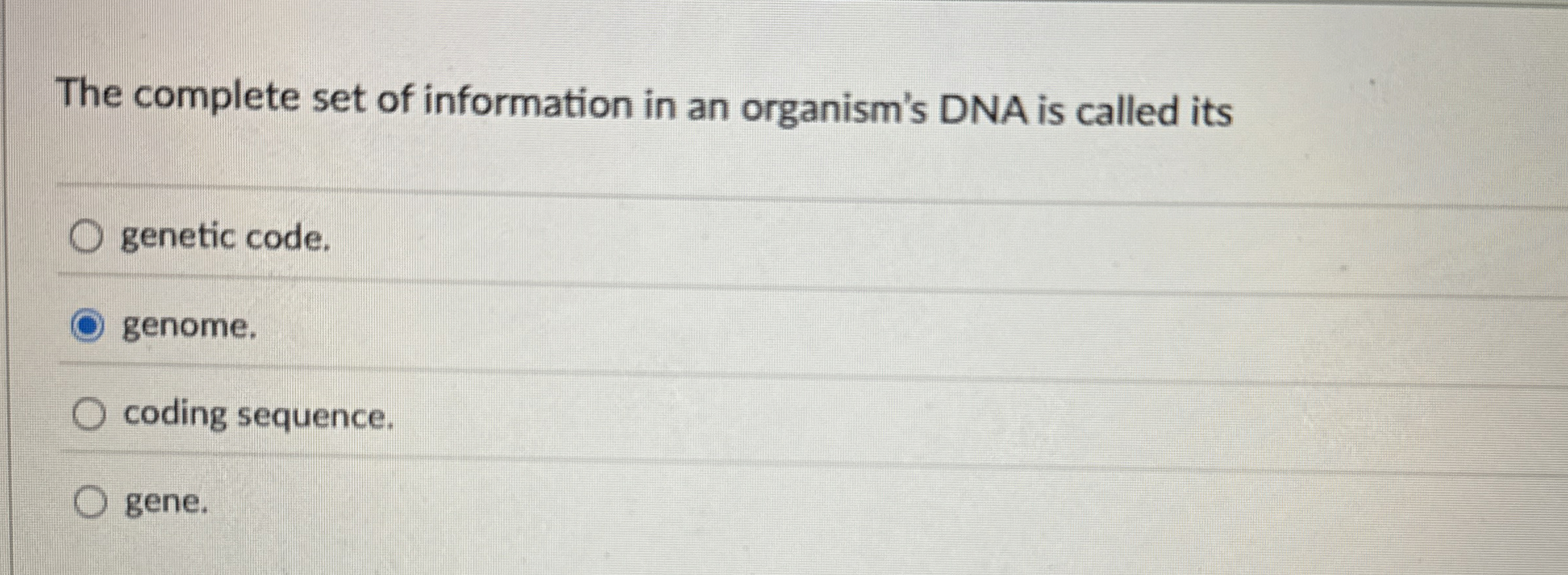 Solved The complete set of information in an organism's DNA | Chegg.com