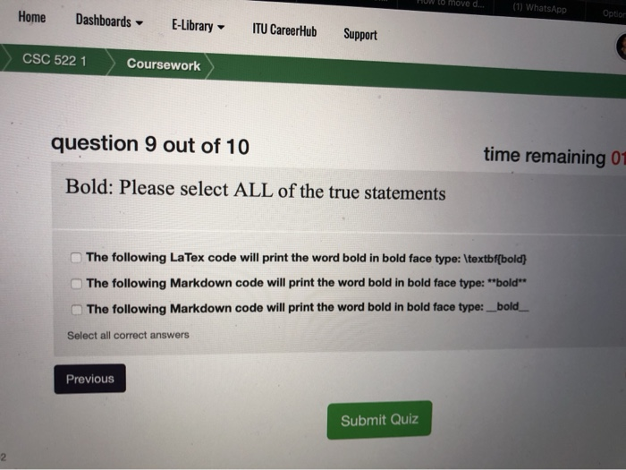 HOW to move d... (1) WhatsApp Home Option Dashboards E-Library - ITU CareerHub Support CSC 522 1 > Coursework question 9 out